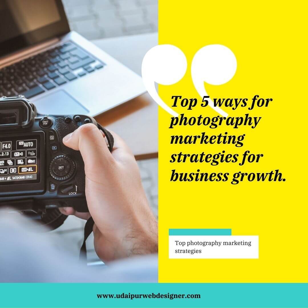 Top photography marketing strategies